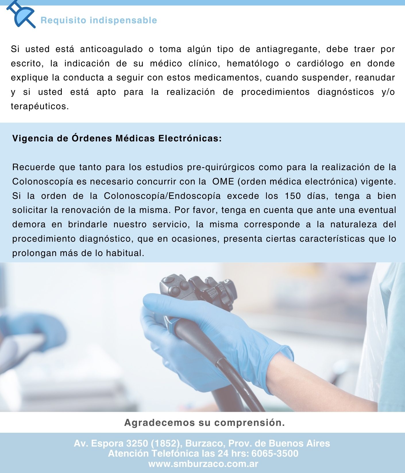 Indicaciones a tener en cuenta para la realización del estudio médico: Endoscopia.